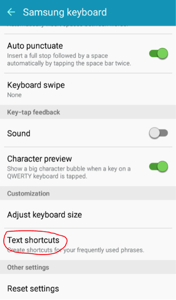 Settings > Language and keyboard > Samsung keyboard > Text shortcuts