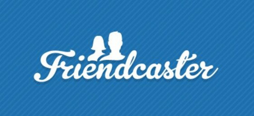 Friendcaster