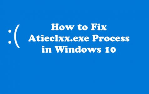 How to Fix Atieclxx.exe Process in Windows 10/11