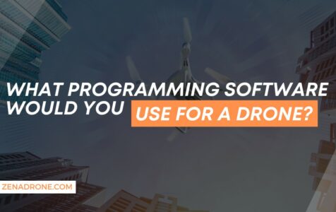 What programming software would you use for a drone?